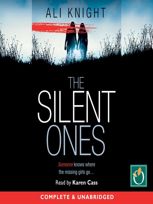 Title details for The Silent Ones by Ali Knight - Available